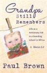 Paul Henry Brown, Deborah Brown Armes, Brown Armes Deborah - Grandpa Still Remembers
