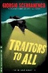 Giorgio Scerbanenco, Giorgio/ Curtis Scerbanenco - Traitors to All