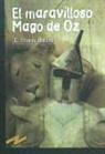 L. Frank Baum, Enrique Flores - El maravilloso Mago de Oz