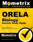Orela Exam Secrets Test Prep Team, Mometrix Oregon Teacher Certification Te, Mometrix Oregon Teacher Certification Test Team, Orela Exam Secrets Test Prep - Orela Biology Secrets Study Guide