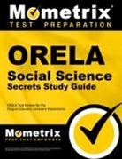 Orela Exam Secrets Test Prep Team, Mometrix Oregon Teacher Certification Te, Mometrix Oregon Teacher Certification Test Team, Orela Exam Secrets Test Prep - Orela Social Science Secrets Study Guide