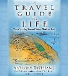 Anthony Destefano, Author, Anthony Destefano - Travel Guide to Life (Audiolibro)