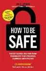 Ira A. Lipman, Ira A./ Tagliabue Lipman - How to Be Safe