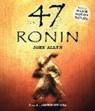 John Allyn, John (COR)/ Turnbull Allyn, Stephen Turnbull, David Shih - 47 Ronin (Audio book)