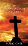 Mark Jones - The Crooked Cross Collection - Book II