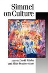David Frisby, David Patrick Frisby, David Patrick Featherstone Frisby, Georg Simmel, Mike Featherstone, David Frisby... - Simmel on Culture