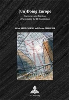 Michael Krzyzanowski, Michal Krzyzanowski, Florian Oberhuber - (Un)Doing Europe