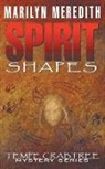 Marilyn Meredith - Spirit Shapes