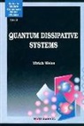 U. Weiss, Ulrich Weiß - Quantum Dissipative Systems
