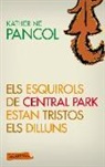 Katherine Pancol - Els esquirols de Central Park estan tristos els dilluns