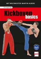 Christoph Delp, Siegfried Ellwanger, Ulf Ellwanger - Kickboxen basics