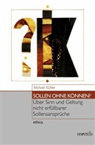 Michael Kühler - Sollen ohne Können?