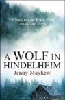 Jenny Mayhew, Mayhew Jenny - A Wolf in Hindelheim