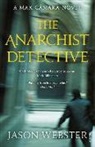 Jason Webster - The Anarchist Detective