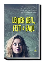 Christian Zippel - Leider geil, fett & faul