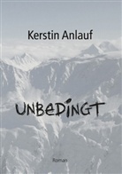 Kerstin Anlauf - Unbedingt