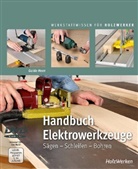 Guido Henn - Handbuch Elektrowerkzeuge, m. DVD