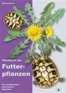 Marion Minch - Handbuch der Futterpflanzen