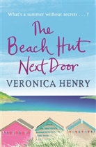 Veronica Henry, Henry Veronica - The Beach Hut Next Door
