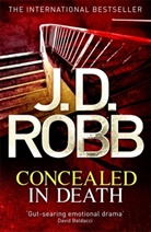 J. D. Robb - Concealed in Death