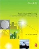 J. Klemes, Jiri Klemes, Jiri J. Klemes, Professor Jiri Klemes, Jiří Jaromír Klemeš, Jiri Klemes... - Assessing and Measuring Environmental Impact and Sustainability