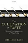 Christel Lane, Christel (Professor Emeritus of Sociology Lane, Lane Christel - Cultivation of Taste