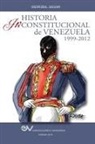 Asdrubal Aguiar - Historia Inconstitucional de Venezuela 1999-2012