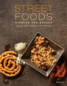 Hinnerk von Bargen, The Culinary Institute of Amer, The Culinary Institute of America (CIA), Francesco Tonelli, H Von Bargen, Hinner von Bargen... - Street Foods