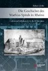 Robert Goecke - Die Geschichte des Mathias-Spitals in Rheine von seiner Gründung bis in die 1930er Jahre