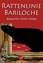 Bewernit, Doris Bewernitz, Chris, Juli Christ, Julia Christ, Heibel... - Rattenlinie Bariloche