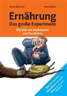 Klaus Müller, Heik Weirauch, Heiko Weirauch - Ernährung - Das große Experiment