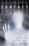 Philip J. Imbrogno - Ultraterrestrial Contact: A Paranormal Investigator's Explorations Into the Hidden Abduction Epidemic