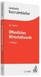 Jan Ziekow - Öffentliches Wirtschaftsrecht