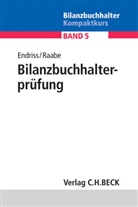 Endris, Horst W. Endriss, Horst Walte Endriss, Horst Walter Endriss, Walter Endriss, Raabe... - Bilanzbuchhalterprüfung