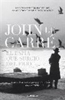 JOHN CARRE, John le Carre, John le Carre - El espía que surgió del frío