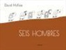 David McKee - Seis hombres