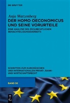 Anja Watzenberg - Der homo oeconomicus und seine Vorurteile