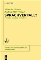 Albrech Plewnia, Albrecht Plewnia, Witt, Witt, Andreas Witt - Sprachverfall?