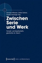 Christian Hißnauer, Stefa Scherer, Stefan Scherer, Stockinge, STOCKINGER, Claudia Stockinger - Zwischen Serie und Werk