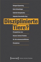 Alejandro Boucabeille, Kompats, Gabriela Kompatscher, Gabriela Kompatscher u a, Gabriela Kompatscher-Gufler, Gabriel Kompatscher-Gufler u a... - Disziplinierte Tiere?