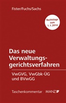Mathis Fister, Claudia Fuchs, Michael Sachs - Das neue Verwaltungsgerichtsverfahren (f. Österreich)