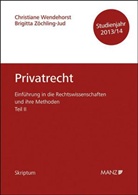 Christiane Wendehorst, Brigitta Zöchling-Jud - Privatrecht, Studienjahr 2013/14 (f. Österreich)