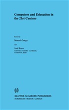 BRAVO, Bravo, José Bravo, Manue Ortega, Manuel Ortega - Computers and Education in the 21st Century
