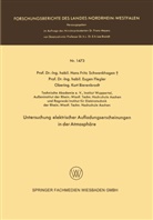 Hans Fritz Schwenkhagen - Untersuchung elektrischer Aufladungserscheinungen in der Atmosphäre