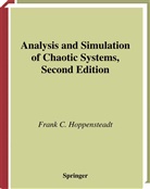 Frank C Hoppensteadt, Frank C. Hoppensteadt - Analysis and Simulation of Chaotic Systems