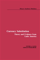 Victor Canto, Victor A Canto, Victor A. Canto, Gerald Nickelsburg - Currency Substitution