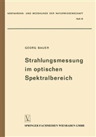 Georg Bauer - Strahlungsmessung im optischen Spektralbereich