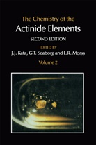 Joseph Katz, Joseph J Katz, Joseph J. Katz, L R Morss, L. R. Morss, L.R. Morss... - The Chemistry of the Actinide Elements