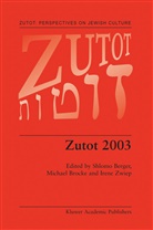 Shlomo Berger, Brocke, M Brocke, M. Brocke, I E Zwiep, I. E. Zwiep... - Zutot 2003
