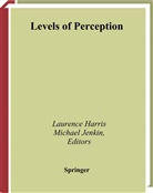 Laurenc Harris, Laurence Harris, Jenkin, Jenkin, Michael Jenkin - Levels of Perception